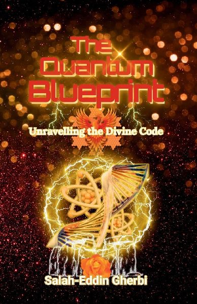 The Quantum Blueprint: Unravelling the Divine Code