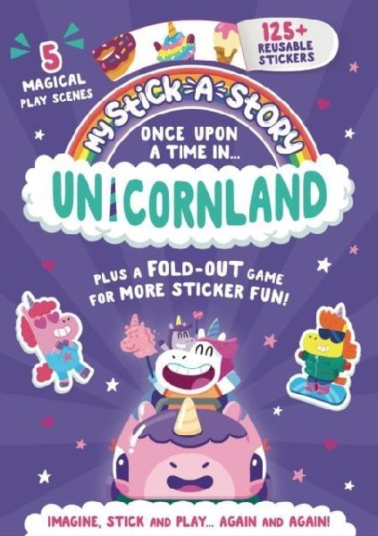 My Stick-A-Story: Once Upon A Time In Unicornland