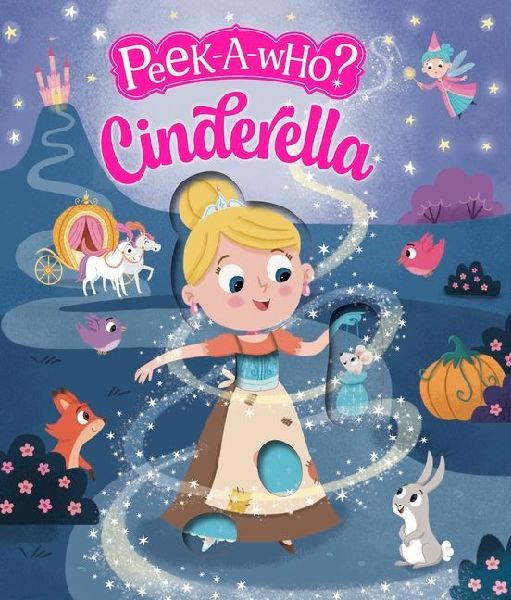 Peek-A-Who: Cinderella