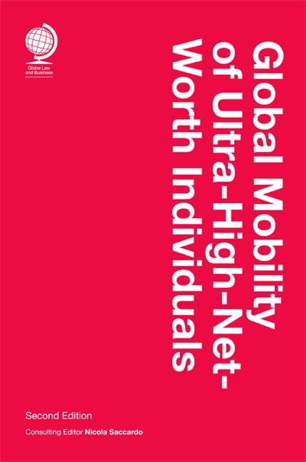 Global Mobility of Ultra-High-Net-Worth Individuals