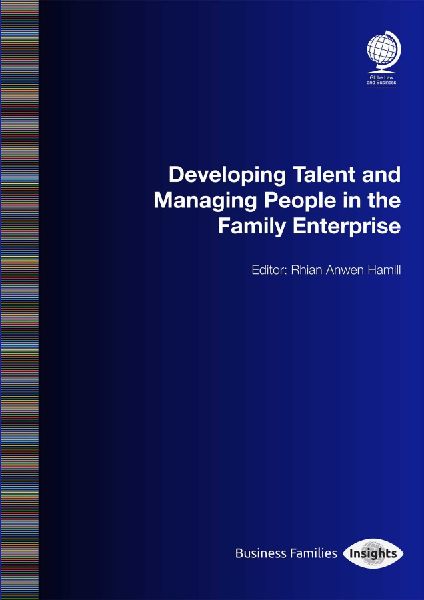 Developing Talent and Managing People in the Family Enterprise