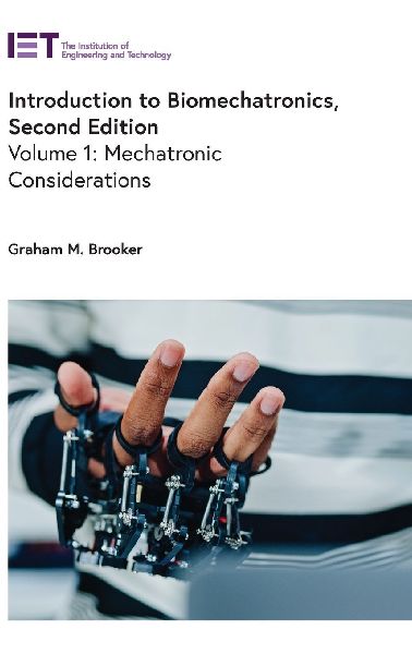 Introduction to Biomechatronics: Mechatronic Considerations