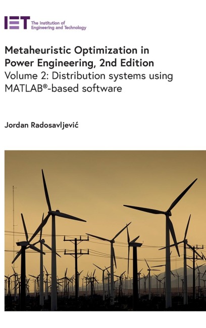 Metaheuristic Optimization in Power Engineering: Distribution Systems Using Matlab(r)-Based Software