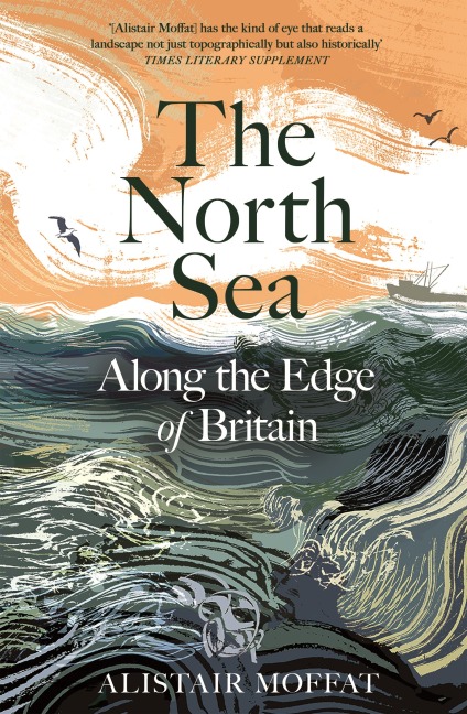 The North Sea: Along the Edge of Britain