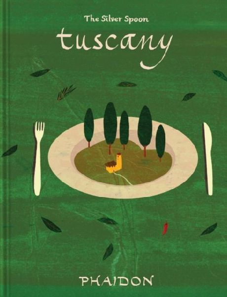 Tuscany: From The Silver Spoon
