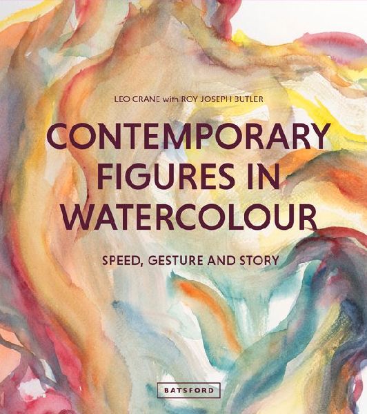 Contemporary Figures in Watercolour: Speed, Gesture and Story