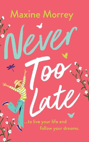 Never Too Late
