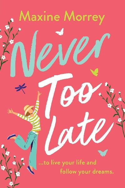 Never Too Late