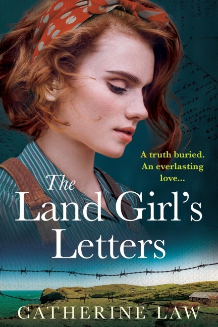 The Land Girls Letters