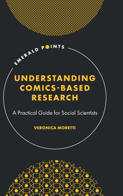 Understanding Comics-Based Research: A Practical Guide for Social Scientists