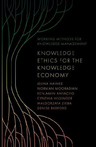 Knowledge Ethics for the Knowledge Economy