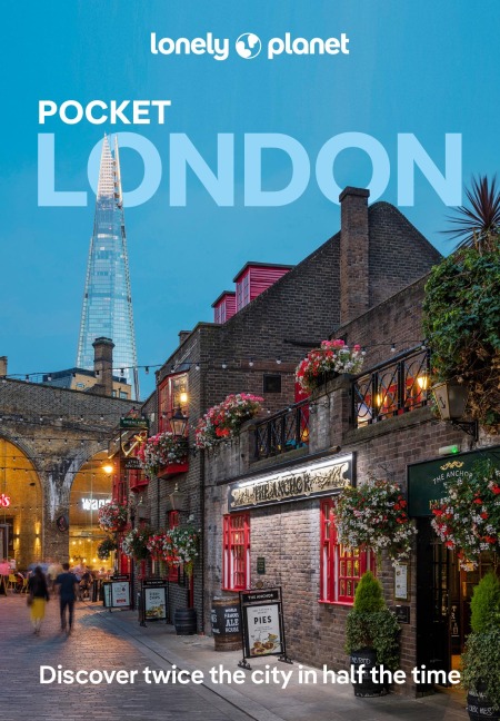 Lonely Planet Pocket London: Discover Twice the City in Half the Time | Top Sights | Maps & Walking Tours | Covers Buckingham Palace, Tower of London, Regent's Park and more