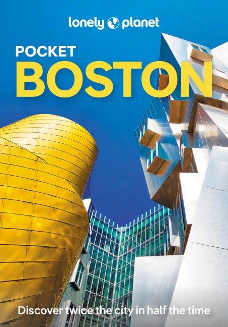 Lonely Planet Pocket Boston: Discover Twice the City in Half the Time | Top Sights | Maps & Walking Tours | Covers Freedom Trail, Boston Harbor Islands, Seaport District and more