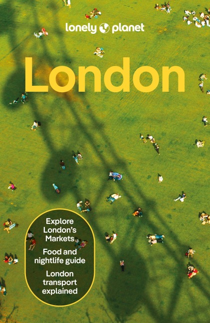 Lonely Planet London: Plan the Trip of a Lifetime | Detailed Itineraries & Maps | Insider Tips | Covers Tower of London, Big Ben, Buckingham Palace and more