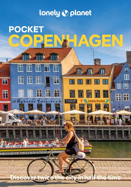 Lonely Planet Pocket Copenhagen: Discover Twice the City in Half the Time | Top Sights | Maps & Walking Tours | Covers Tivoli, Nyhavn, Christianshavn and more
