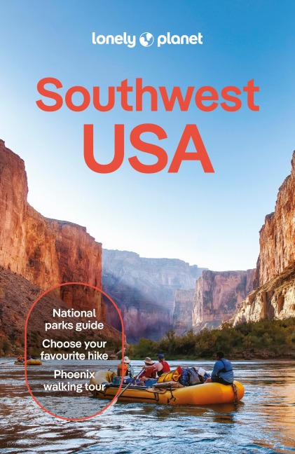 Lonely Planet Southwest USA: Plan the Trip of a Lifetime | Detailed Itineraries & Maps | Insider Tips | Covers Nevada, Arizona, Utah and more
