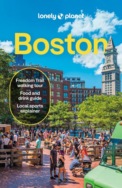 Lonely Planet Boston: Plan the Trip of a Lifetime | Detailed Itineraries & Maps | Insider Tips | Covers Downtown, Back Bay, Cambridge and more