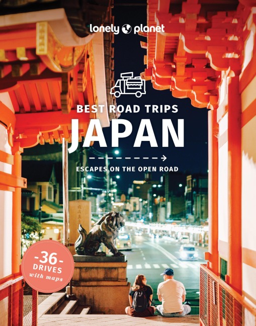 Lonely Planet Best Road Trips Japan: 36 Day Trips on Two Wheels | Detailed Directions & Maps | Covers Around Tokyo, Central Honshu and Kansai
