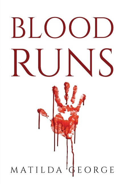 Blood Runs