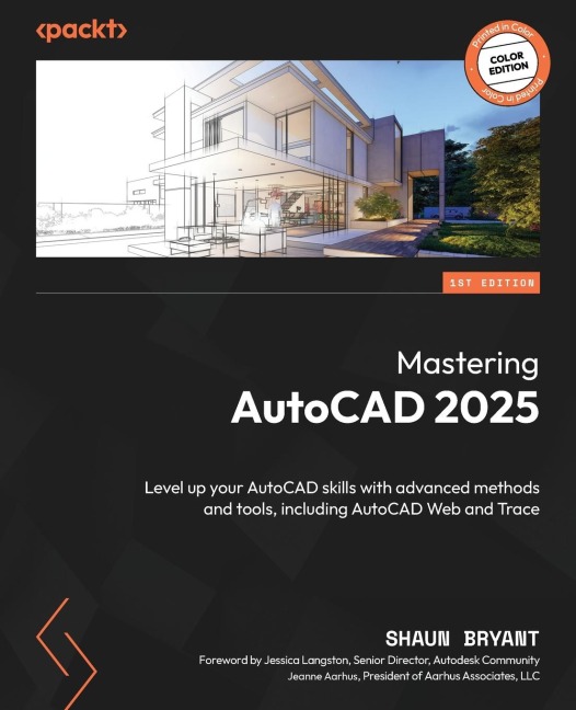 Mastering AutoCAD: Level up your AutoCAD skills with advanced methods and tools, including AutoCAD Web and Trace