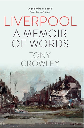 Liverpool A Memoir of Words