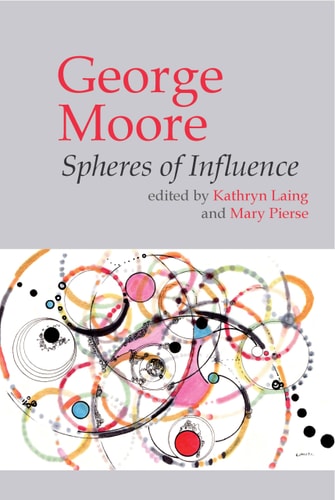 George Moore Spheres of Influence
