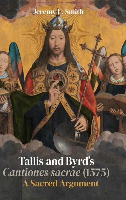 Tallis and Byrd's Cantiones sacrae (1575): A Sacred Argument
