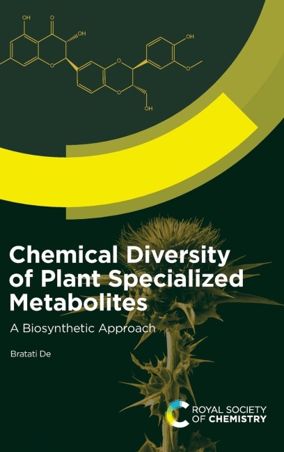 Chemical Diversity of Plant Specialized Metabolites: A Biosynthetic Approach