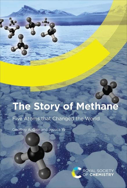 Story of Methane: Five Atoms that Changed the World