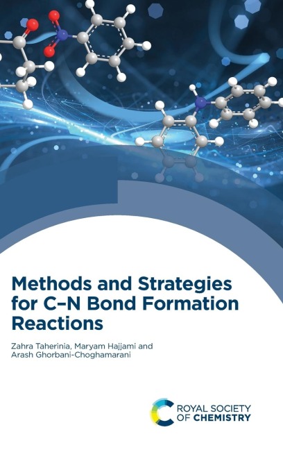 Methods and Strategies for C-N Bond Formation Reactions