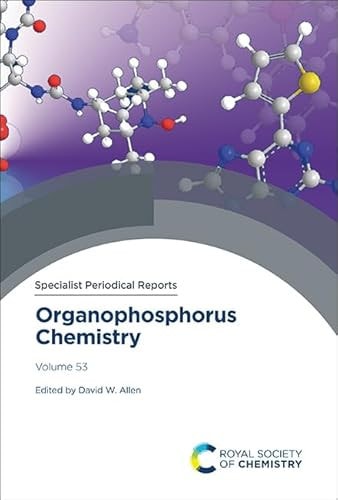 Organophosphorus Chemistry Volume 53