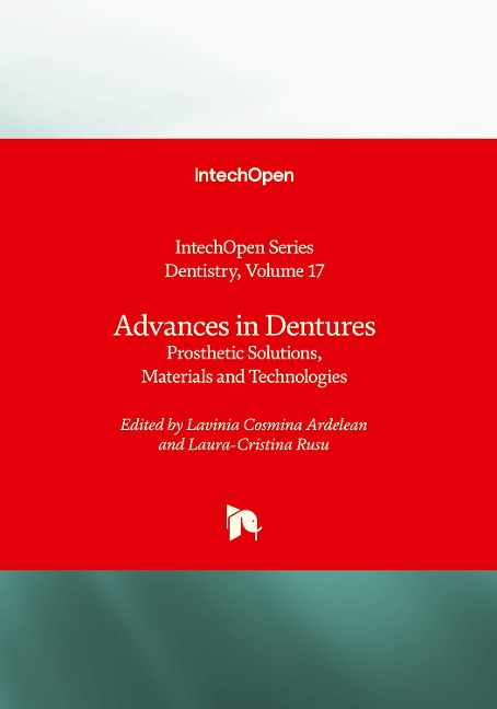 Advances in Dentures: Prosthetic Solutions, Materials and Technologies