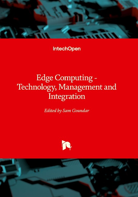 Edge Computing: Technology, Management and Integration