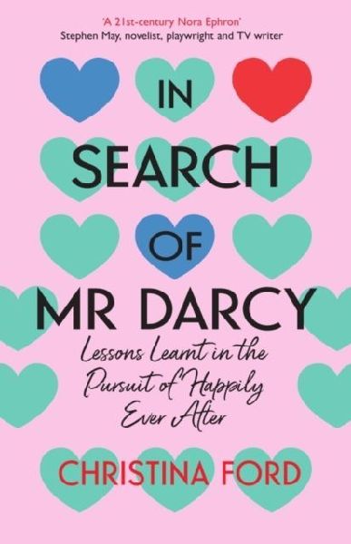 In Search of Mr Darcy: Lessons Learnt in the Pursuit of Happily Ever After