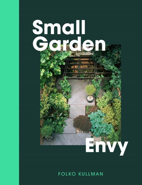 Small Garden Envy: Inspiration & Ideas for Compact Gardens