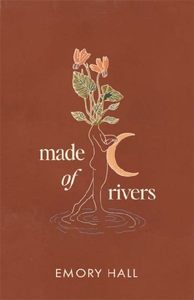 Made of Rivers [Revised & Expanded]