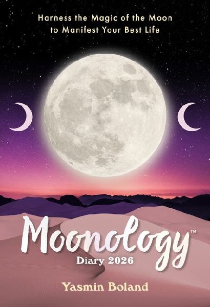 Moonology(TM) Diary 2026: Harness the Magic of the Moon to Manifest Your Best Life