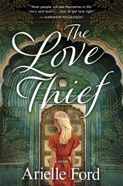 The Love Thief: A Novel