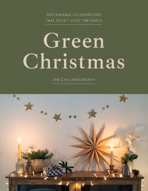 Green Christmas: Sustainable Celebrations That Wont Cost the Earth