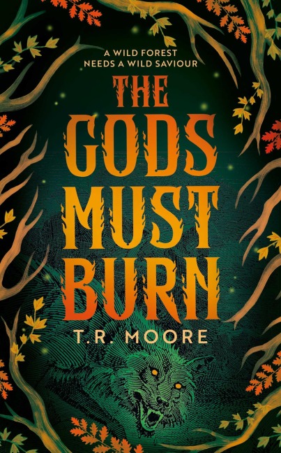The Gods Must Burn