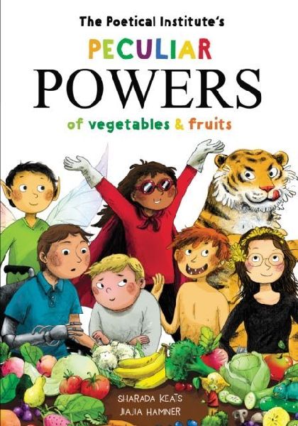 The Poetical Institutes Peculiar Powers of Vegetables and Fruit