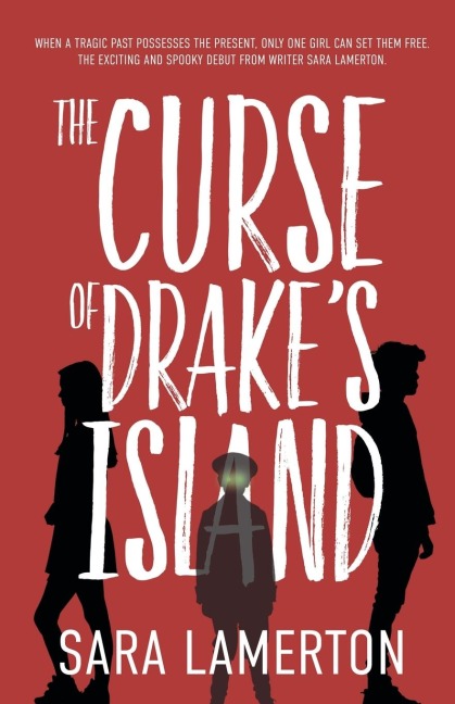 The Curse of Drakes Island: A Spooky Tale for Middle Grade Readers