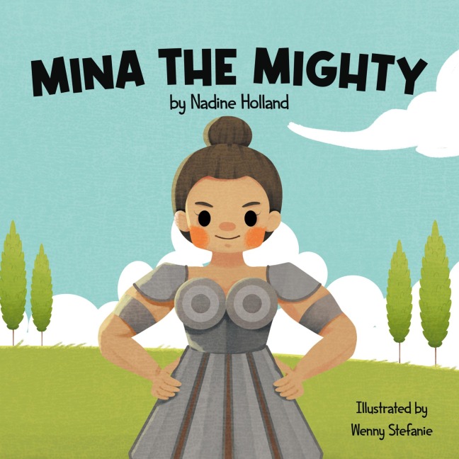 Mina the Mighty: A Children's Story about the Power of Vulnerability