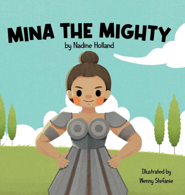 Mina the Mighty: A Children's Story about the Power of Vulnerability