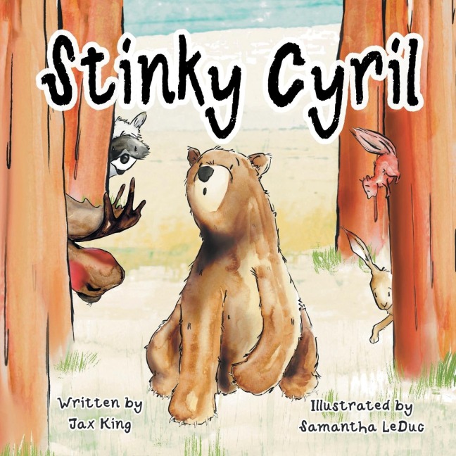 Stinky Cyril: A Childrens Story about Asking for Help