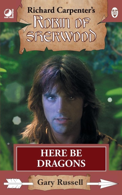 Here Be Dragons: from Richard Carpenters Robin of Sherwood