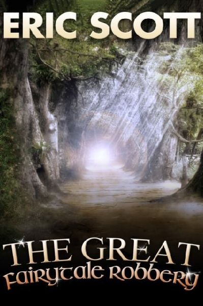 The Great Fairytale Robbery