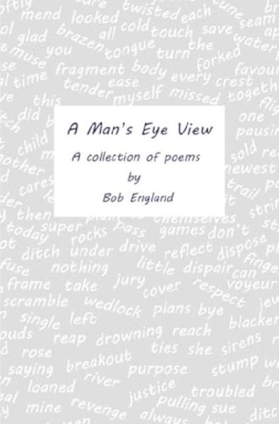 A Mans Eye View