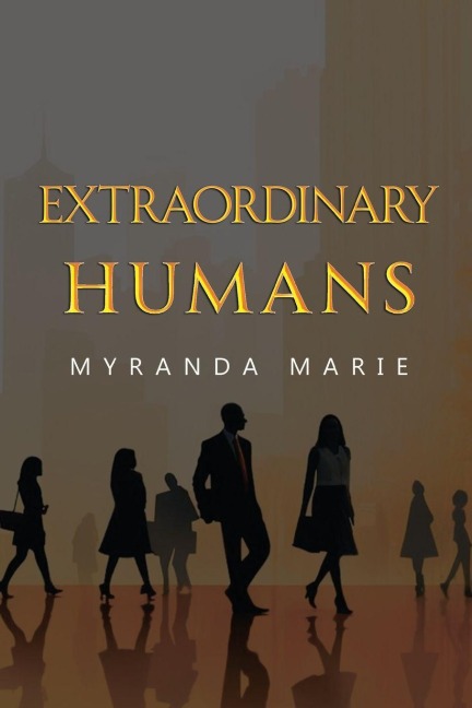 Extraordinary Humans