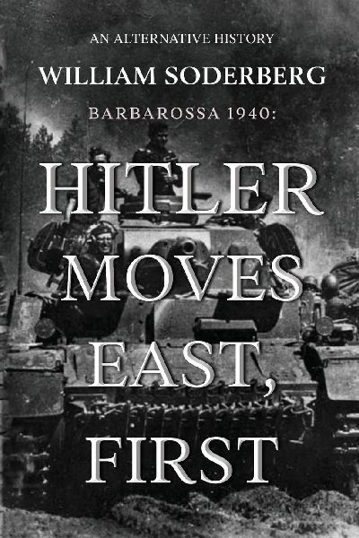 Barbarossa 1940: Hitler Moves East, First